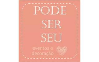 Pode Ser Seu Eventos e Decoração